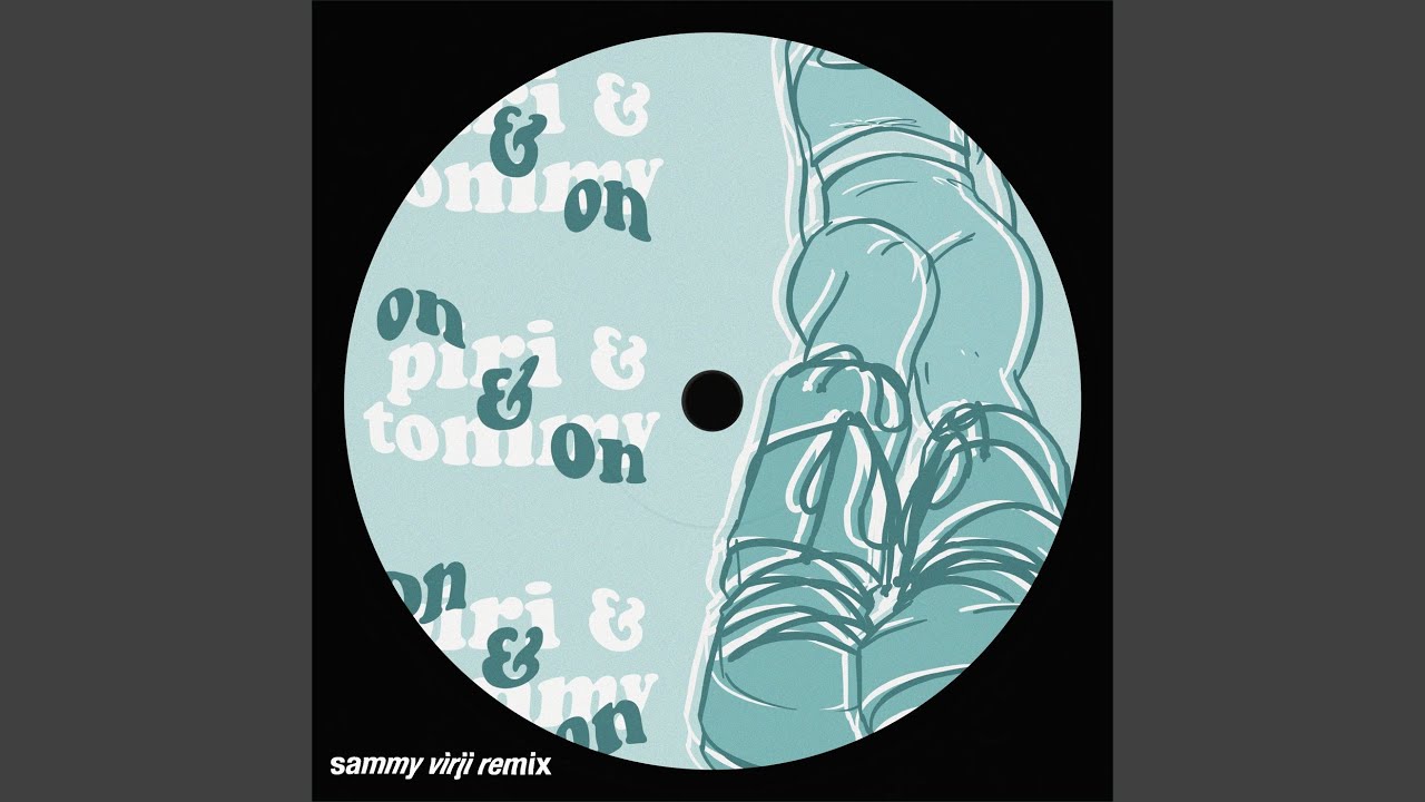 on & on (Sammy Virji Remix) - YouTube