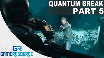 Quantum Break - Gameplay Walkthrough - Act 2 - Part 2