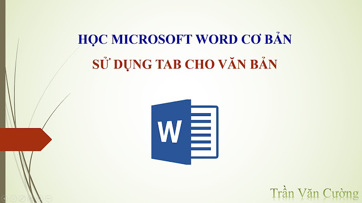 Hướng dẫn canh tab trong word 2007 năm 2024