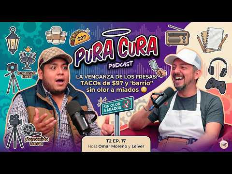 Pura Cura | LA VENGANZA DE LOS FRESAS: TACOS de $97 y ‘barrio’ sin olor a miados