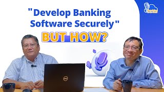Develop Banking Software Securely. But How | S1 E2 #Podcast