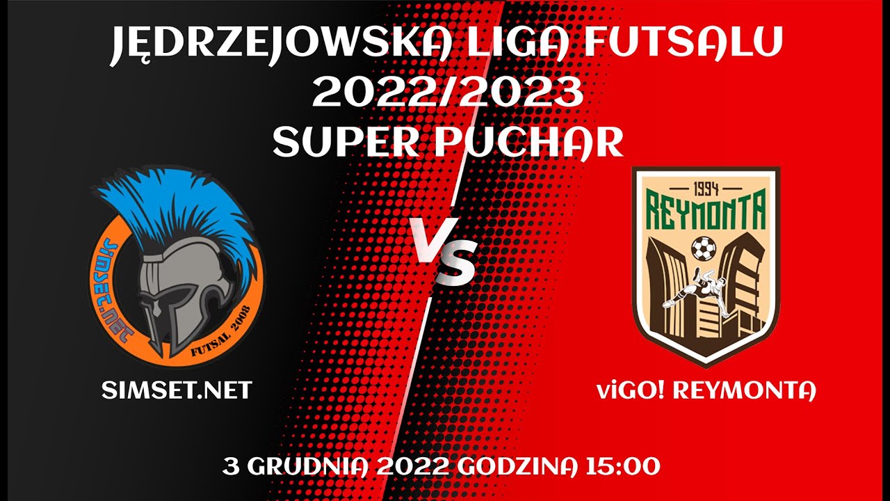 JLF 22/23 | Super Puchar JLF | Simset.Net - viGO! Reymonta