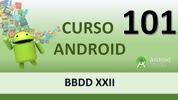 Curso Android. BBDD XXII  Cálculo de ruta III. Vídeo 101