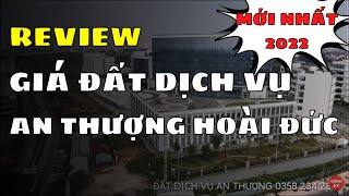 Review giá đất dịch vụ mới nhất 2022 xã An Thượng Hoài Đức Hà Nội | Nam Review