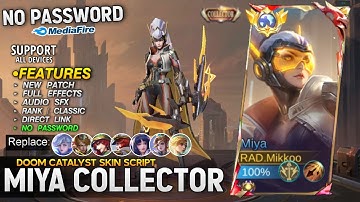 New!! Script Skin Miya Collector Doom Catalyst No Password - Full Effects & Sound