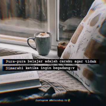 Pura Pura Belajar Adalah Caraku Agar Tidak Dimarahi Ketika Ingin Begadang|STORY WA