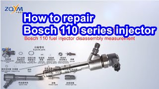 Bosch 110 series injector repair guide ZQYM DIESEL SYSTEM