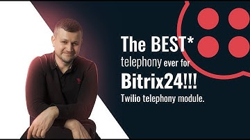 TwiCall: The best* telephony ever for Bitrix24!!! Twilio telephony module.