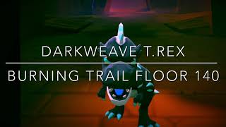 Ulala Idle Adventure | Darkweave T.Rex | Burning Trail Floor 140