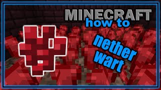 How to Find and Use Nether Wart | Easy Minecraft Tutorial