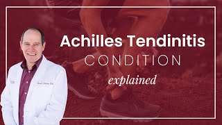 What is Achilles Tendinitis?