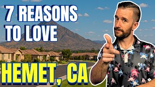 Moving To Hemet, Ca 7 Reasons Why People Love Living Here