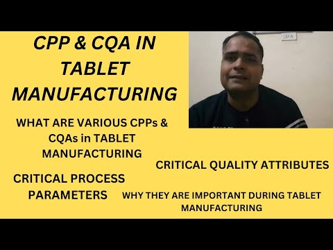 CPP & CQAs IN TABLET MANUFACTURING - YouTube
