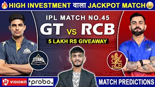 GT vs RCB Dream11 Prediction | GT vs RCB Dream11 Team | Dream11 | IPL 2024 Match - 45 Prediction