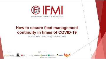 IFMI Digital Masterclass: How to secure fleet management continuity in times of COVID-19