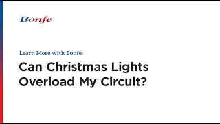 Can Christmas Lights Overload Your Circuit