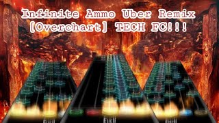 Infinite Ammo Uber Remix (Overchart) TECH FC!!!!! On Keyboard