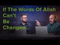 Quranic Dilemma Ep. 4 The Inspiration of the Bible - Changing Words of Allah