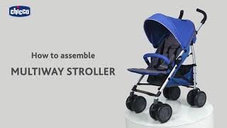 Chicco Multiway Stroller - How to assemble (English)