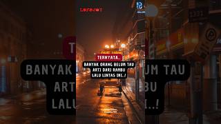 Arti Dari Rambu-Rambu Lalu Lintas #shorts #facts #trending