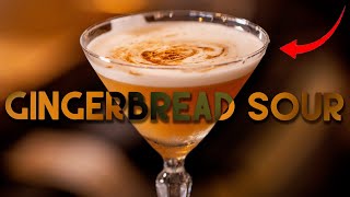 Christmas Cocktail Idea - a GINGERBREAD SOUR