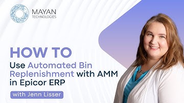 How to Use Automated Bin Replenishment with AMM in Epicor ERP