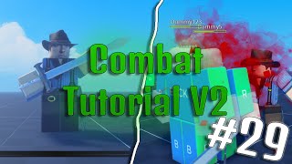 Combat Tutorial V2 #29 - Improvements 2 | Roblox Studio [TUTORIAL]