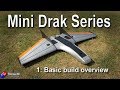 (1/3) RiteWing Mini Drak Build: The basic frame build