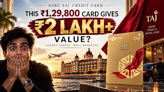 HSBC Taj Credit Card: ₹1.29 Lakh Fee, ₹2 Lakh+ Benefits? screenshot 2