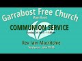 3/04/2022 - 11.00am - Rev Iain Macritchie - Communion Service - Tetelestai - John 19:30