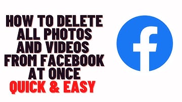 how to delete all photos and videos from facebook at once 2023