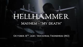 Hellhammer drumcam - Mayhem - "My Death"