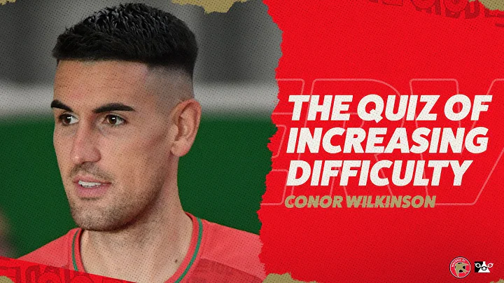 Conor Wilkinson vs The Quiz of Increasing Difficulty