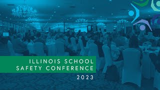 Illinois School Safety Conference 2023