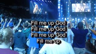 Fill Me Up Jesus Culture Kim Walker Worship Song with Lyrics Live From Chicago