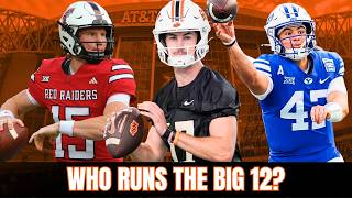 Big 12 Football 2026 Preview: Who Wins the Conference Oklahoma State, Texas Tech or BYU