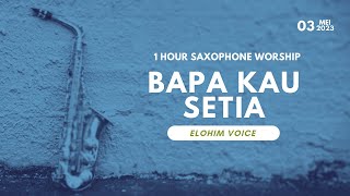 [1Hour] BAPA KAU SETIA-JASONㅣMUSIK DOA SAAT TEDUHㅣSaxophone Worship Instrumental