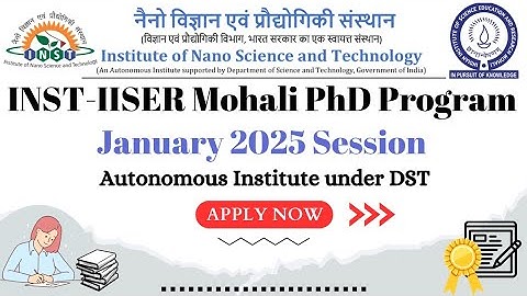 PhD application 2024- DST -INST Autonomous Body II Full fellowship II Direct Interview