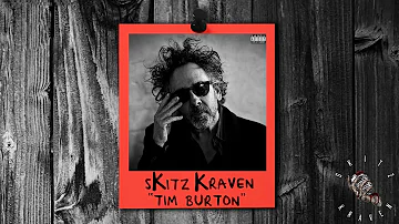 sKitz Kraven - Tim Burton (Official Audio)