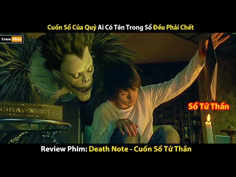 Review Phim: Quỷ Cũng Phải Sợ Thanh Niên Khi Có Cuốn Sổ Này | Death Note | Trùm Phim Review