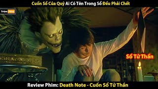 Review Phim: Quỷ Cũng Phải Sợ Thanh Niên Khi Có Cuốn Sổ Này | Death Note | Trùm Phim Review