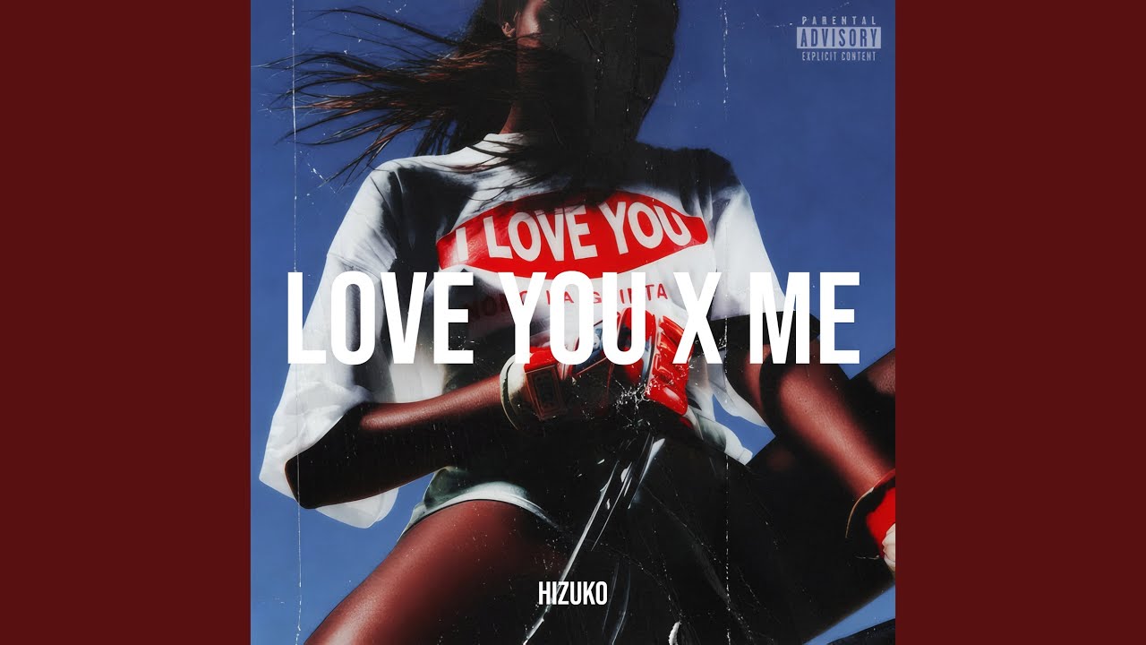 LOVE YOU x Me - YouTube