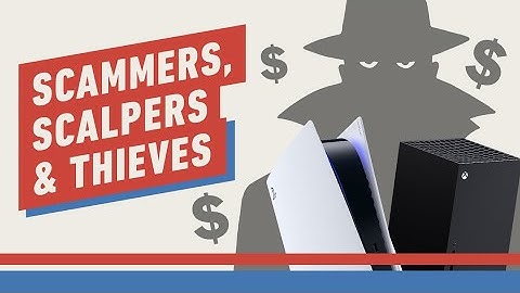 PS5 & Series X VS. Scammers, Scalpers and Thieves - Next-Gen Console Watch