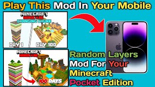 Play This Mod In Your Mobile || Random Layers Mod For Your Minecraft Pocket Edition || #minecraft