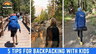 5 Tips for Backpacking with Kids (and newbies)