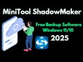 MiniTool ShadowMaker - Free Best Backup Software Windows 11/10 (2025)