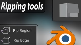 Ripping Tools In Blender!