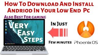How to Download and Install phoenix os In Low End Pc,Best For Gaming,Full Tutorial,Arultech4You screenshot 2