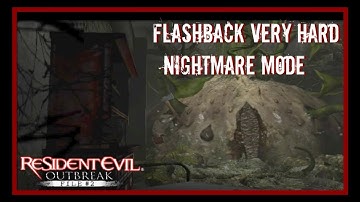 Resident Evil - Outbreak File #2 Flashback (VH) Nightmare Mode "Solo"