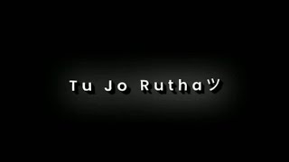 Tu jo Rutha To Kon Hasega || WhatsApp status video